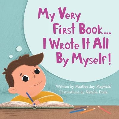 My Very First Book... - Marilee Joy Mayfield