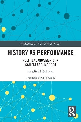 History as Performance - Dietlind Hüchtker