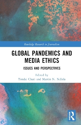 Global Pandemics and Media Ethics - 
