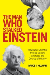 Man Who Stalked Einstein -  Birgit Ertl-Wagner,  Bruce J. Hillman,  Bernd C. Wagner