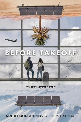 Before Takeoff - Adi Alsaid