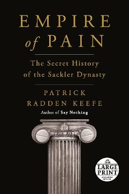 Empire of Pain - PATRICK RADDEN KEEFE