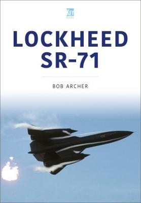 Lockheed SR-71 - Bob Archer
