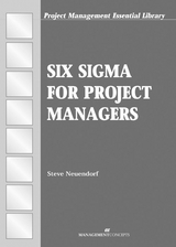 Six Sigma for Project Managers -  Steve Neuendorf