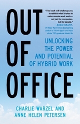 Out of Office - Warzel, Charlie; Petersen, Anne Helen