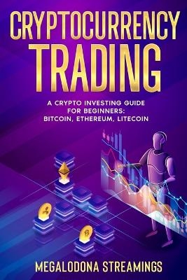 Cryptocurrency Trading - Megalodona Streamings