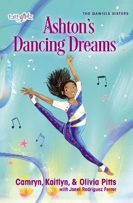 Ashton's Dancing Dreams - Kaitlyn Pitts, Camryn Pitts, Olivia Pitts