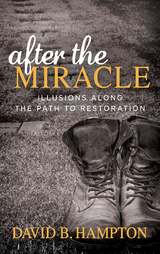 After the Miracle -  David B. Hampton
