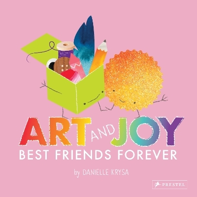 Art and Joy - Danielle Krysa