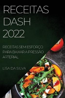 Receitas Dash 2022 - Lisa da Silva