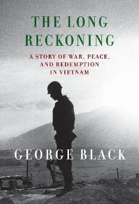 The Long Reckoning - George Black