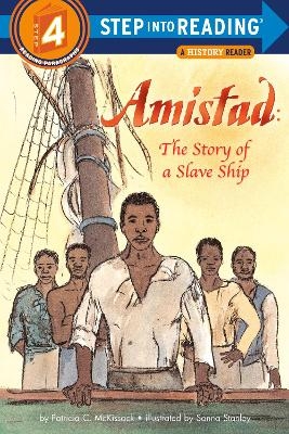 Amistad: The Story of a Slave Ship - Patricia C. McKissack