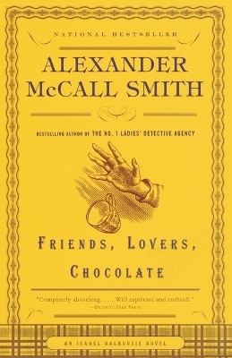 Friends, Lovers, Chocolate - Alexander McCall Smith