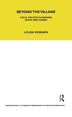 Beyond the Village - Louise Morauta