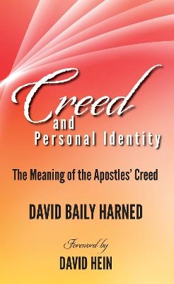 Creed and Personal Identity - David Baily Harned
