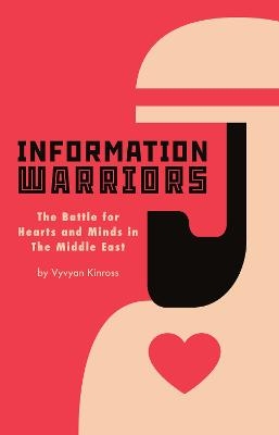Information Warriors - Vyvyan Kinross