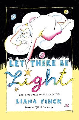 Let There Be Light - Liana Finck