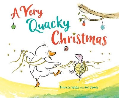 A Very Quacky Christmas - Frances Watts