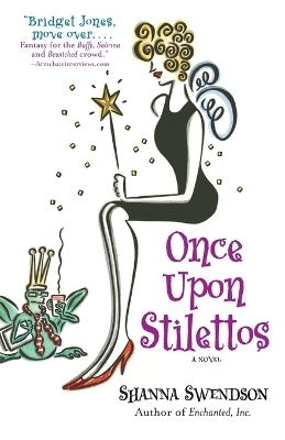 Once Upon Stilettos - Shanna Swendson