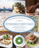 Pittsburgh Chef's Table -  Julia Gongaware,  Amanda McFadden,  Sarah Sudar,  Laura Zorch