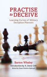 Practise to Deceive -  Estate of Barton Whaley