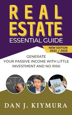 Real Etate Essential Guide - Dan J Kiymura