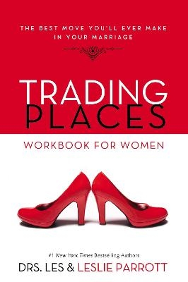 Trading Places Workbook for Women - Les and Leslie Parrott