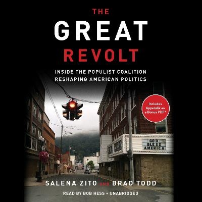 The Great Revolt - Salena Zito, Brad Todd