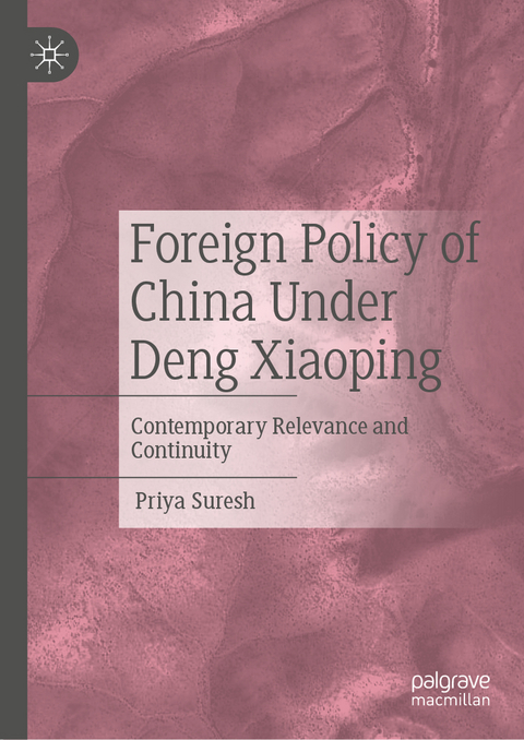 Foreign Policy of China Under Deng Xiaoping - Priya Suresh