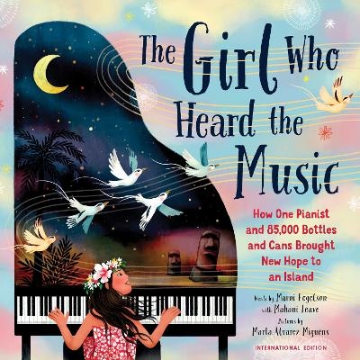 The Girl Who Heard the Music - Mahani Teave, Marni Fogelson