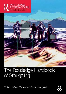 The Routledge Handbook of Smuggling - 
