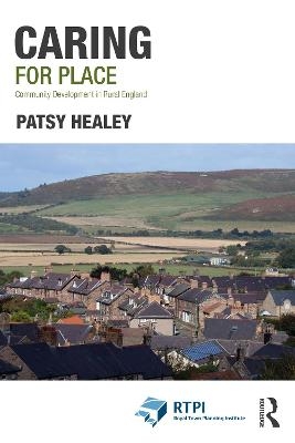 Caring for Place - Patsy Healey