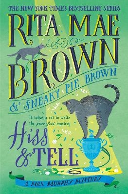 Hiss & Tell - Rita Mae Brown