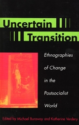 Uncertain Transition -  Michael Burawoy
