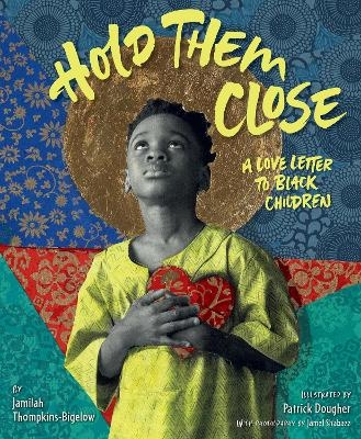 Hold Them Close - Jamilah Thompkins-Bigelow