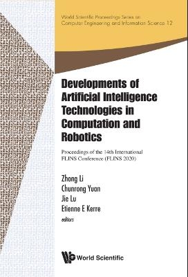 Developments Of Artificial Intelligence Technologies In Computation And Robotics - Proceedings Of The 14th International Flins Conference (Flins 2020) - 