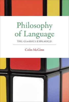 Philosophy of Language - Colin McGinn