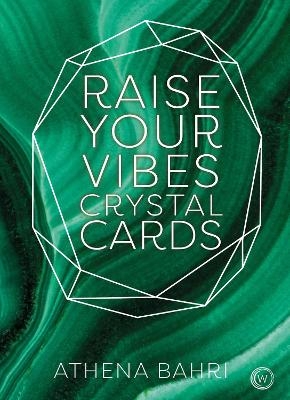 Raise Your Vibes Crystal Cards - Athena Bahri