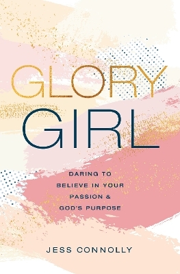 Glory Girl - Jess Connolly