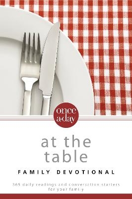 NIV, Once-A-Day At the Table Family Devotional, Paperback - Christopher D. Hudson