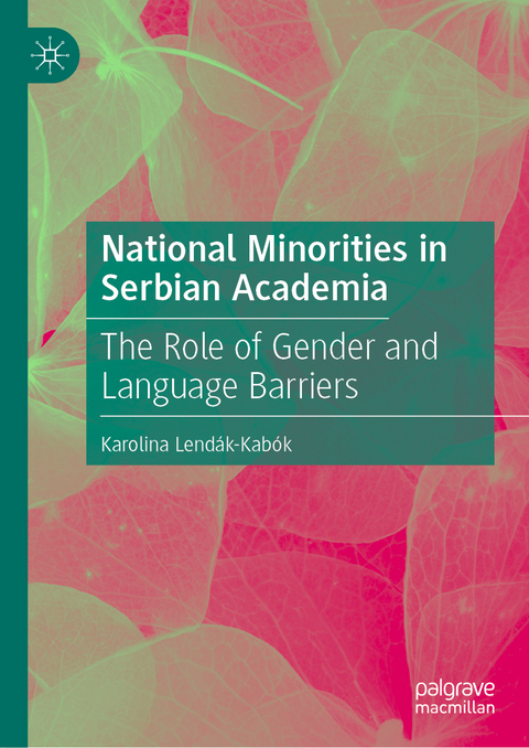 National Minorities in Serbian Academia - Karolina Lendák-Kabók
