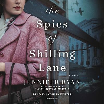 The Spies of Shilling Lane - Jennifer Ryan
