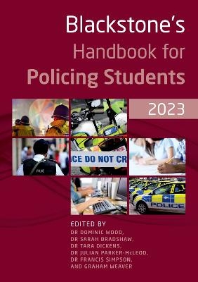 Blackstone's Handbook for Policing Students 2023 - 