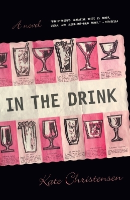 In the Drink - Kate Christensen