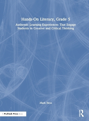 Hands-On Literacy, Grade 5 - Mark Hess