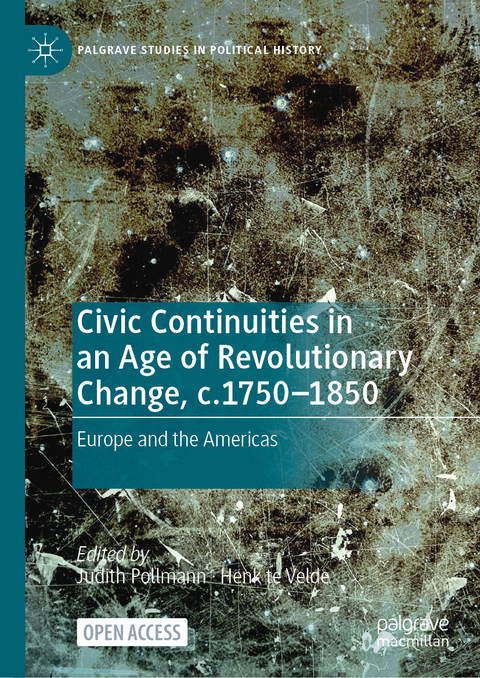 Civic Continuities in an Age of Revolutionary Change, c.1750–1850 - 