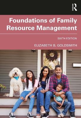 Foundations of Family Resource Management - Elizabeth B Goldsmith