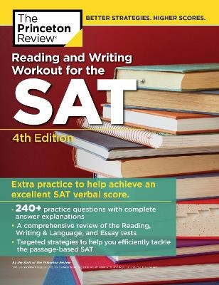 Reading and Writing Workout for the SAT -  Princeton Review