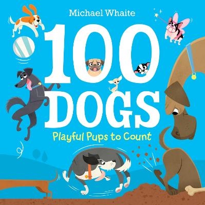 100 Dogs - Michael Whaite
