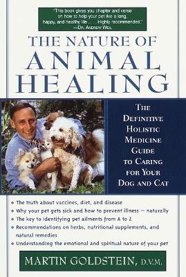 The Nature of Animal Healing - Martin Goldstein